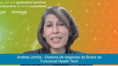 Andrea Uchôa, diretora de negócios da Bcare da Funcional Health Tech