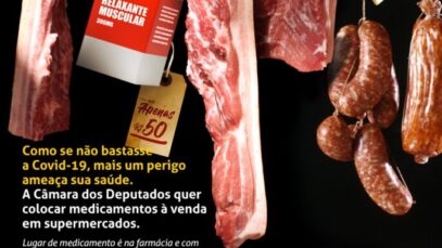 Campanha combate proposta de medicamentos em supermercados