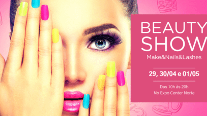 Beauty Show reúne grandes marcas nacionais de beleza