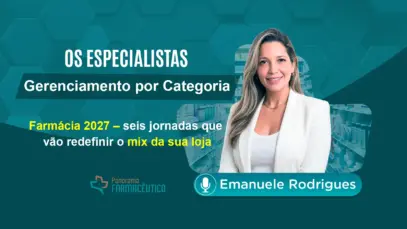 O novo mapa da farmácia 2027 – seis jornadas que redefinem o mix